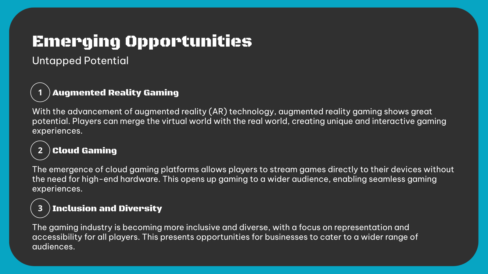 The Future Of Video Gaming Exploring Opportunities And Overcoming 